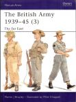 The British Army, 1939-1945 (3). The Far East